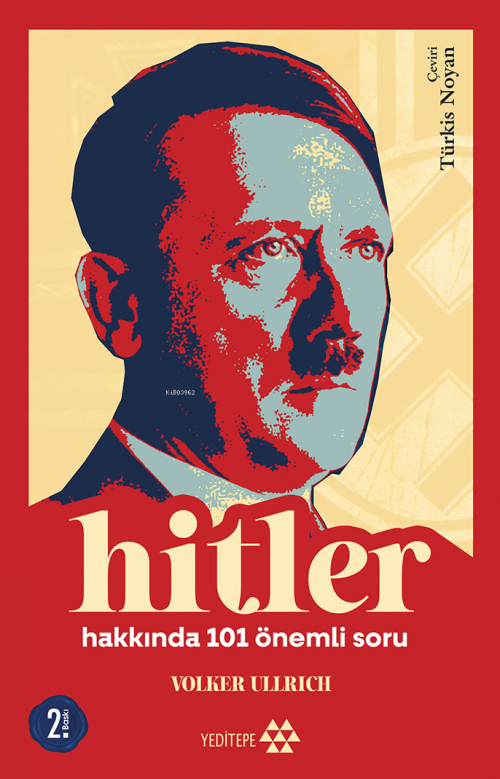 Hitler Hakkında 101 Önemli Soru - Volker Ullrich | Yeni ve İkinci El U