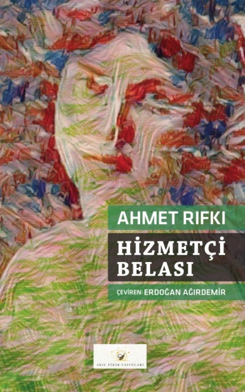 Hizmetçi Belası - Ahmet Rıfkı | Yeni ve İkinci El Ucuz Kitabın Adresi