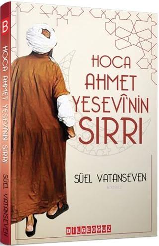 Hoca Ahmet Yesevi'nin Sırrı - Süel Vatanseven | Yeni ve İkinci El Ucuz