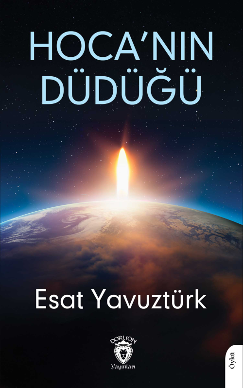 Hoca’nın Düdüğü - Esat Yavuztürk | Yeni ve İkinci El Ucuz Kitabın Adre