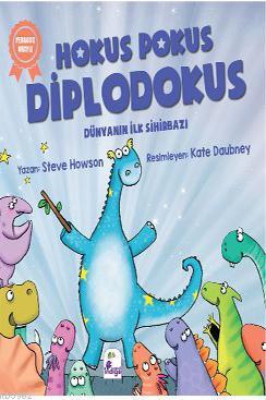 Hokus Pokus Diplodokus - Steve Howson | Yeni ve İkinci El Ucuz Kitabın