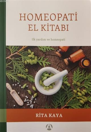 Homeopati El Kitabı - Rita Kaya | Yeni ve İkinci El Ucuz Kitabın Adres