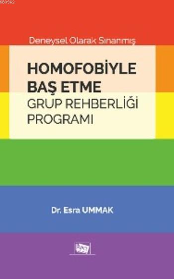 Homofobiyle Baş Etme Grup Rehberliği Programı - Esra Ummak | Yeni ve İ