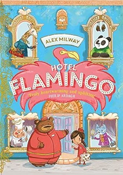 Hotel Flamingo - Alex Milway | Yeni ve İkinci El Ucuz Kitabın Adresi