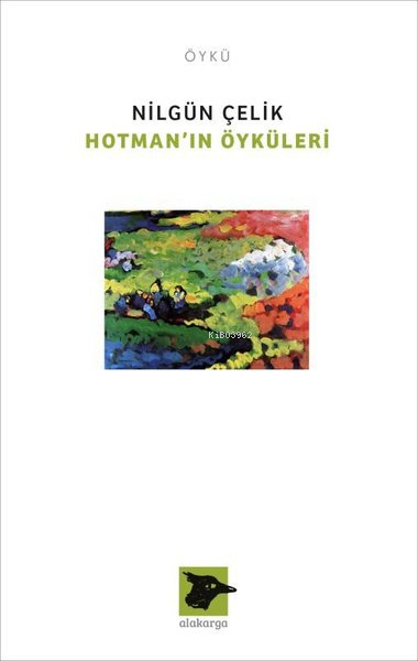 Hotman'ın Öyküleri - Nilgün Çelik | Yeni ve İkinci El Ucuz Kitabın Adr