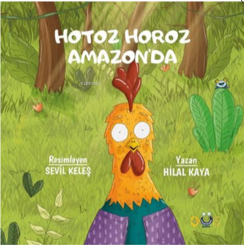 Hotoz Horoz Amazon'da - Hilal Kaya | Yeni ve İkinci El Ucuz Kitabın Ad