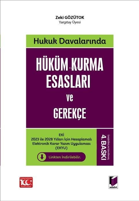 Hukuk Davalarında Hüküm Kurma Esasları ve Gerekçe - Zeki Gözütok | Yen