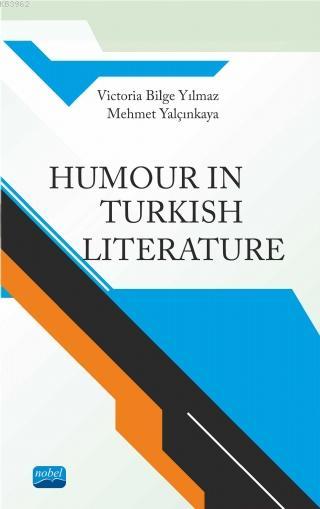 Humour in Turkish Literature - Victoria Bilge Yılmaz | Yeni ve İkinci 