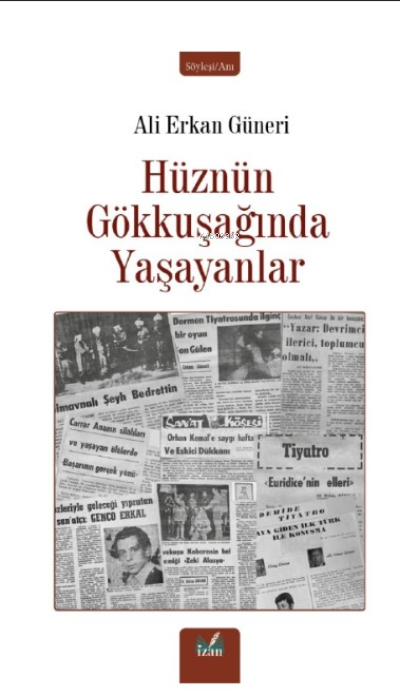 Hüznün Gökkuşağında Yaşayanlar - Ali Erkan Güneri | Yeni ve İkinci El 