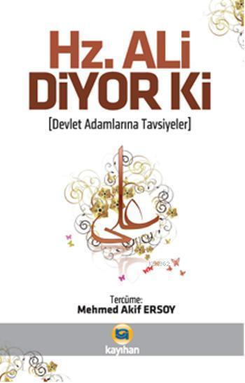 Hz. Ali Diyor ki - | Yeni ve İkinci El Ucuz Kitabın Adresi