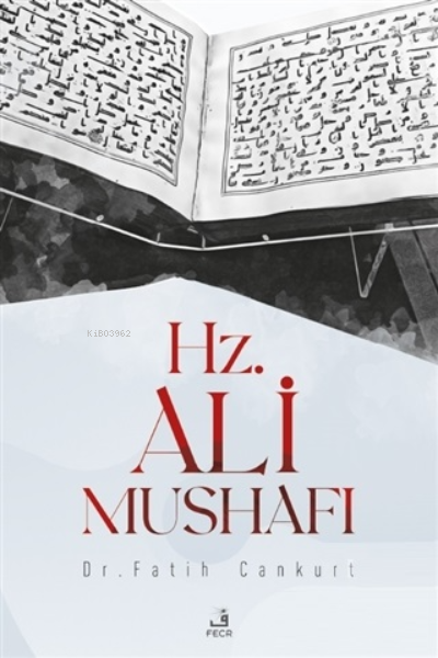 Hz. Ali Mushafı - Fatih Cankurt | Yeni ve İkinci El Ucuz Kitabın Adres