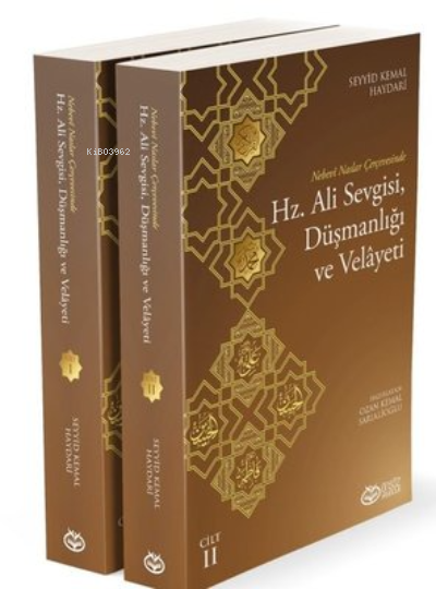 Hz. Ali Sevgisi, Düşmanlığı ve Velayeti (2 Kitap) - Ayetullah Seyyid K