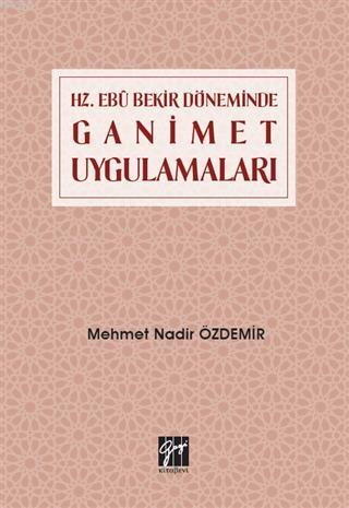 Hz. Ebubekir Döneminde Ganimet Uygulamaları - Mehmet Nadir Özdemir | Y