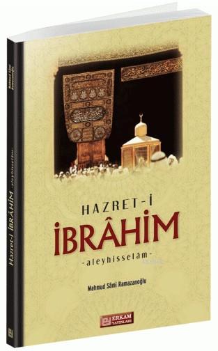 Hz. İbrahim (a.s) - Mahmut Sami Ramazanoğlu | Yeni ve İkinci El Ucuz K