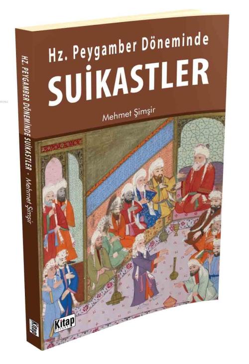 Hz. Peygamber Döneminde Suikastler - Mehmet Şimşir | Yeni ve İkinci El