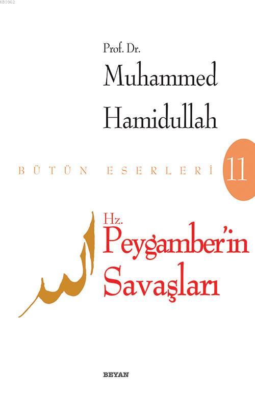 Hz. Peygamberin Savaşları - Muhammed Hamidullah | Yeni ve İkinci El Uc