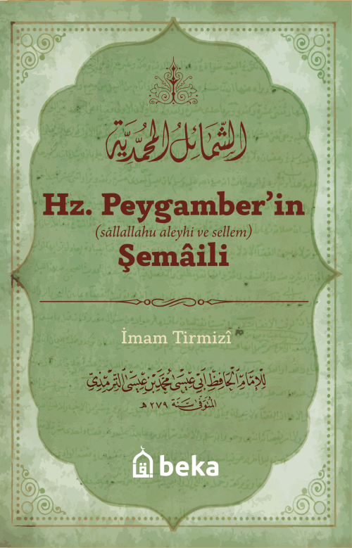 Hz. Peygamber'in Şemaili - İmam Tirmizi | Yeni ve İkinci El Ucuz Kitab