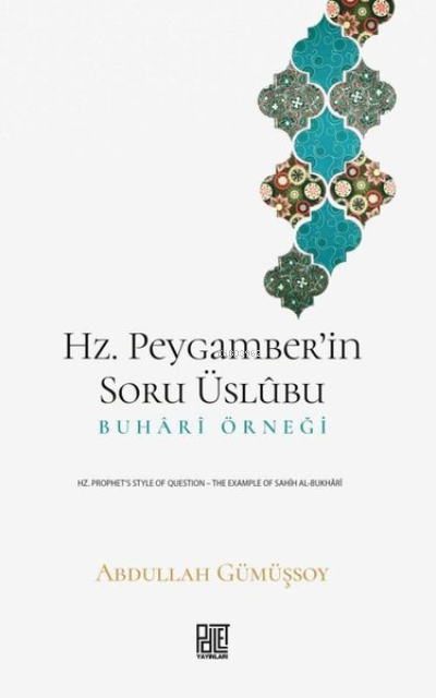 Hz. Peygamber'in Soru Üslubu - Buhari Örneği - Abdullah Gümüşsoy | Yen