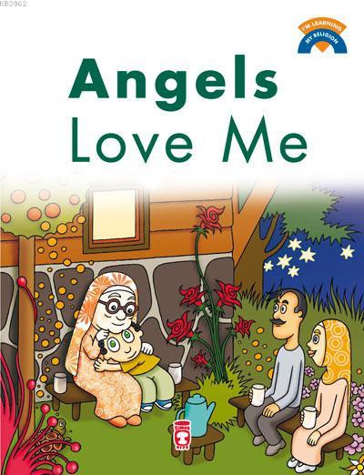 Angels Love Me - Kolektif | Yeni ve İkinci El Ucuz Kitabın Adresi