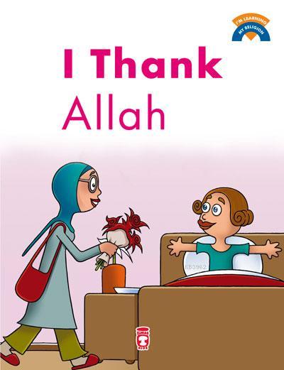 I Thank Allah - Kolektif | Yeni ve İkinci El Ucuz Kitabın Adresi