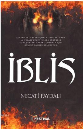 İblis - Necati Faydalı | Yeni ve İkinci El Ucuz Kitabın Adresi