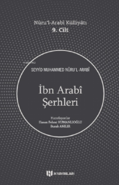 İbn Arabî Şerhleri - Seyyid Muhammed Nur'ul-Arabia | Yeni ve İkinci El