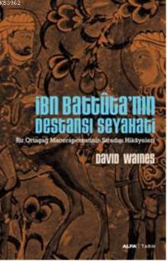 İbn Battuta'nın Destansı Seyahati - David Waines | Yeni ve İkinci El U