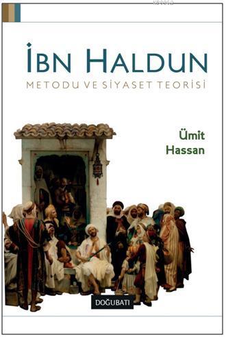 İbn Haldun - Ümit Hassan | Yeni ve İkinci El Ucuz Kitabın Adresi