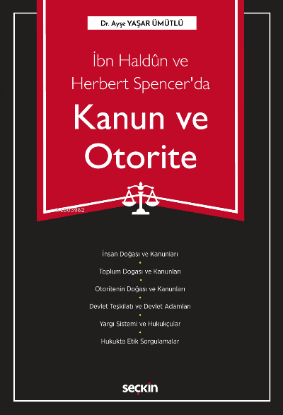 İbn Haldûn ve Herbert Spencer'da Kanun ve Otorite - Ayşe Yaşar Ümütlü 