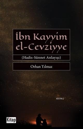 İbn Kayyim el - Cevziyye - Orhan Yılmaz | Yeni ve İkinci El Ucuz Kitab