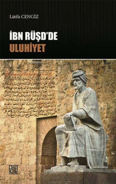 İbn Rüşd'de Uluhiyet - Lütfü Cengiz- | Yeni ve İkinci El Ucuz Kitabın 