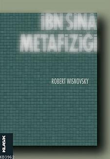 İbn Sina Metafiziği - Robert Wisnovsky | Yeni ve İkinci El Ucuz Kitabı