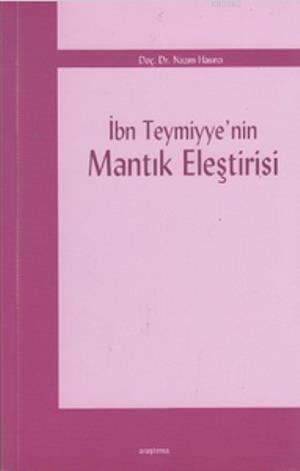 İbn Teymiyye'nin Mantık Eleştirisi - Nazım Hasırcı | Yeni ve İkinci El