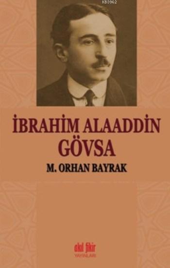 İbrahim Alaaddin Gövsa - M. Orhan Bayrak | Yeni ve İkinci El Ucuz Kita