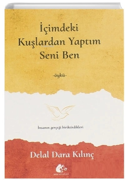 İçimdeki Kuşlardan Yaptım Seni Ben - Delal Dara Kılınç | Yeni ve İkinc