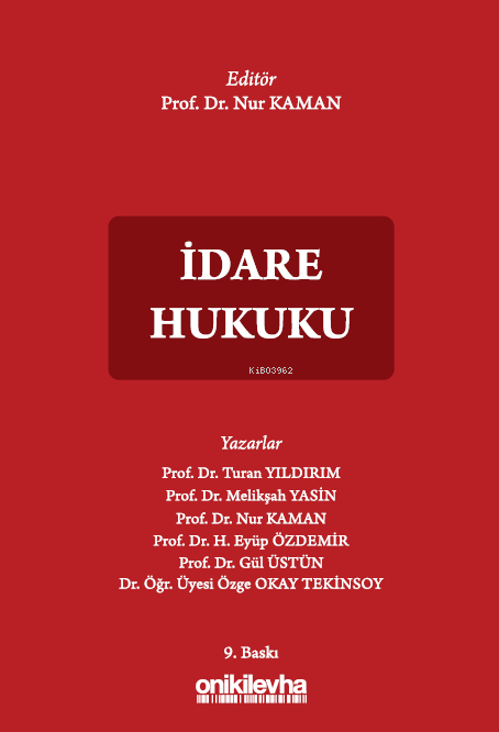 İdare Hukuku - Gül Fiş Üstün | Yeni ve İkinci El Ucuz Kitabın Adresi