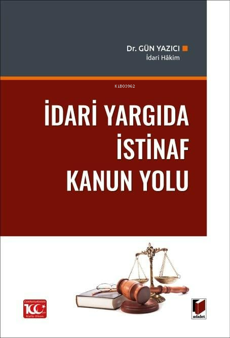 İdari Yargıda İstinaf Kanun Yolu - Gün Yazıcı | Yeni ve İkinci El Ucuz