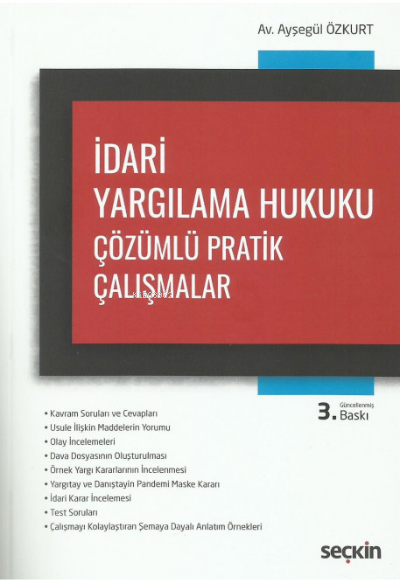 İdari Yargılama Hukuku Çözümlü Pratik Çalışmalar - Ayşegül Özkurt | Ye