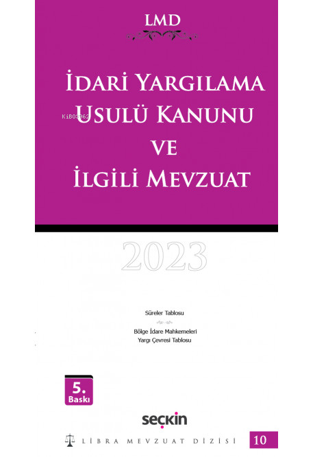 İdari Yargılama Usulü Kanunu ve İlgili Mevzuat 2023 - Mutlu Dinç | Yen