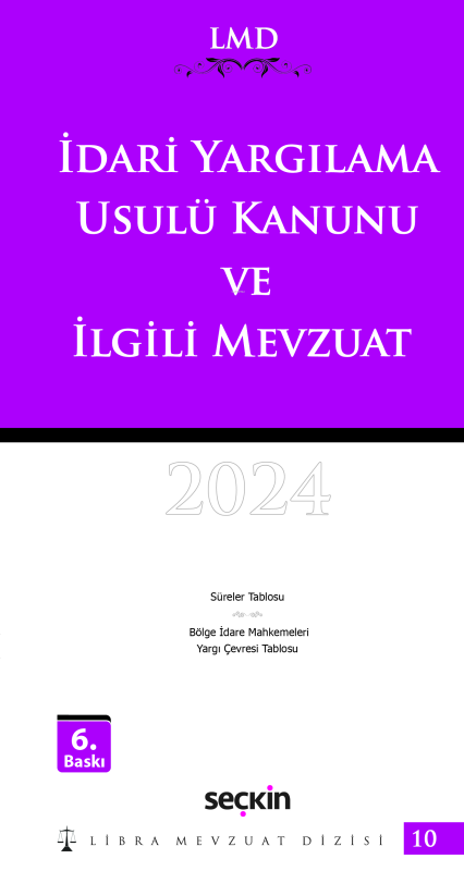 İdari Yargılama Usulü Kanunu ve İlgili Mevzuat / LMD–10 - Mutlu Dinç |