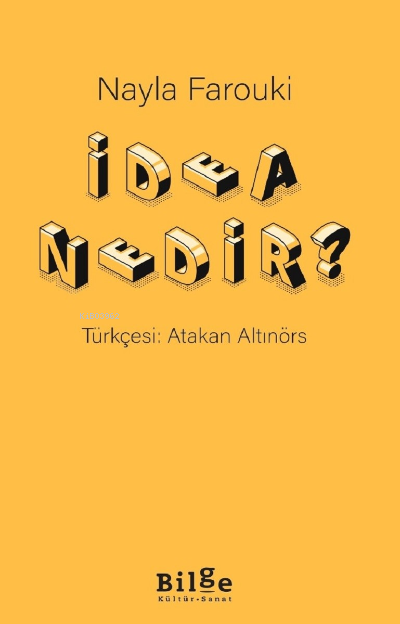 İdea Nedir ? - Nayla Farouki | Yeni ve İkinci El Ucuz Kitabın Adresi