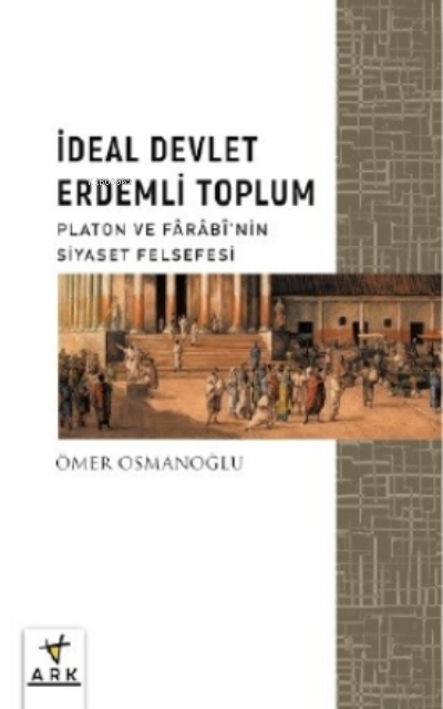 Ideal Devlet Erdemli Toplum - Ömer Osmanoğlu | Yeni ve İkinci El Ucuz 