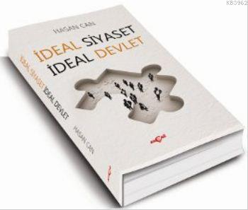 İdeal Siyaset İdeal Devlet - Hasan Can | Yeni ve İkinci El Ucuz Kitabı