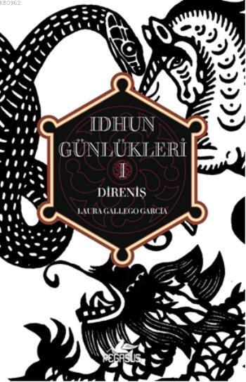 Idhun Günlükleri 1 - Direniş (Ciltli) - Laura Gallego Garcia | Yeni ve