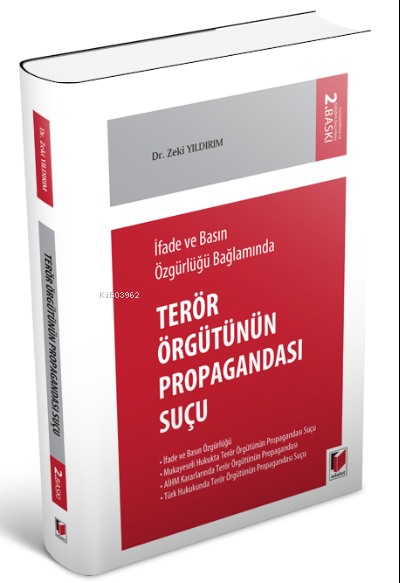 İfade ve Basın Özgürlüğü Bağlamında Terörizmin Propagandası Suçu - Zek