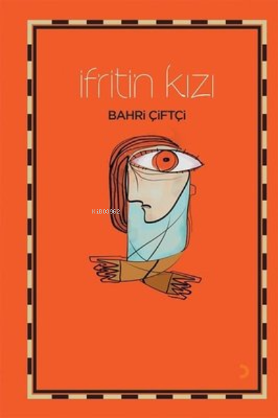 İfrit'in Kızı - Bahri Çiftçi | Yeni ve İkinci El Ucuz Kitabın Adresi