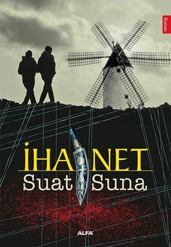 İhanet - Suat Suna | Yeni ve İkinci El Ucuz Kitabın Adresi