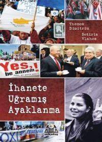 İhanete Uğramış Ayaklanma - Sotiris Vlahos | Yeni ve İkinci El Ucuz Ki