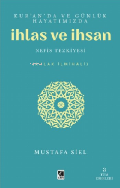 İhlas ve İnsan - Mustafa Siel | Yeni ve İkinci El Ucuz Kitabın Adresi