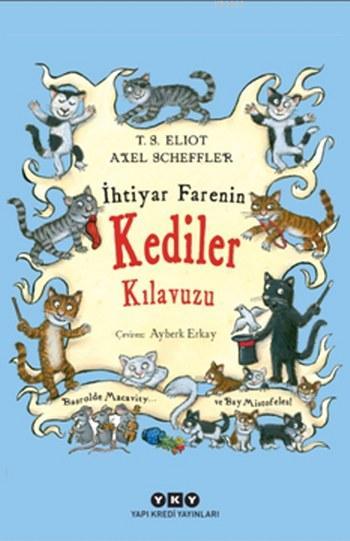 İhtiyar Farenin Kediler Kılavuzu - T.S. Eliot | Yeni ve İkinci El Ucuz